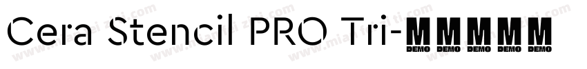 Cera Stencil PRO Tri字体转换